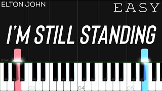 Elton John - I’m Still Standing | EASY Piano Tutorial