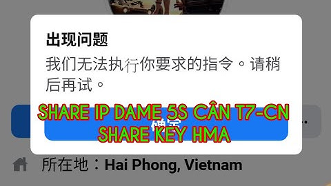 Hướng Dẫn Rip Facebook - Share IP Dame 5S Cân T7-CN + Share Key HMA