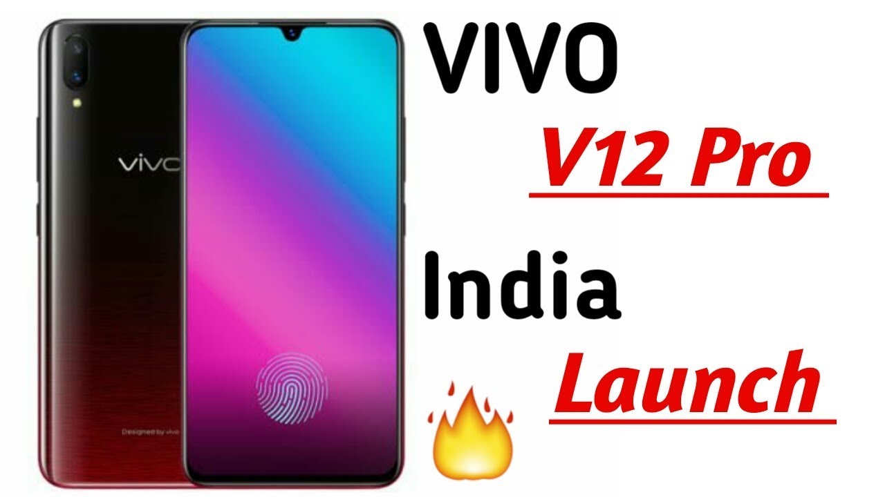 VIVO V12 PRO - First Look, Specifications, Price and India Launch Date ...