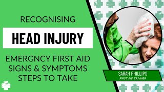 Head Injury Recognition and Treatment: Signs, Symptoms, and First Aid Techniques