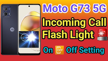 Moto G73 5G Flashlight On Incoming Call | How To Call On Flashlight Moto G73 5G