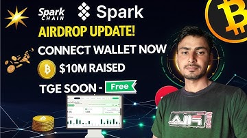 New Spark Chain Airdrop Update 🚀 | Connect Phantom Wallet | $10M Funded | TGE Coming