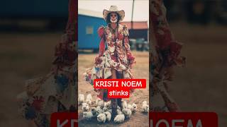 ice Barbie, Kristi Noem is a ghoulish sociopath