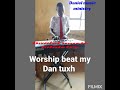 Worship Beat By Dan Tush