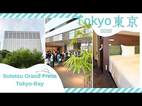🇯🇵Tokyo🇯🇵 7.05 Earthquake Rumor Upside 🤭 Last Minute Booking 💋 Sotetsu Grand Fresa Tokyo-Bay 👑 2025