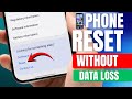 Bina Data Delete Kiye Mobile Reset Kaise Kare | How To Reset Phone Without Losing Data |