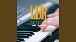 LDR (feat. Dr. Yeyes & Dr. Viena)