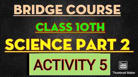 10th class setu abhyaskram (bridge course)science part 2 day 5 / bridge course science | Activity 5