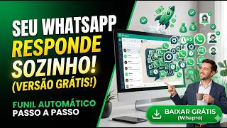 Como Criar um Funil de Atendimento Automático no WhatsApp! (Versão Grátis)