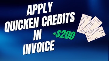 How to Apply Credits to Invoices in Quicken | Step-by-Step Tutorial