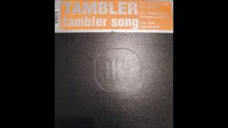 TAMBLER - TAMBLER SONG (Dance Winter 1999-2000)