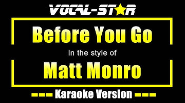 Before You Go Karaoke | Matt Monro Karaoke Version