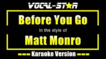 Before You Go - Matt Monro - (Karaoke Version With Lyrics) | Vocal Star Karaoke