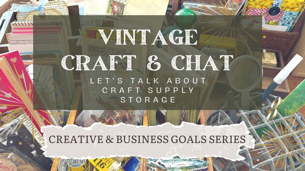 Vintage Craft  Chat  Craft Supply Organization Ideas  Solutions  Paper Crafting Junk Journaling