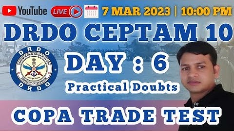 DRDO COPA Skill Test | Practical Doubts | Day 6