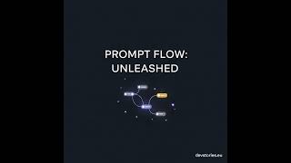 Prompt Flow: The Complete Guide · 6/14 · Dynamic Prompty Execution