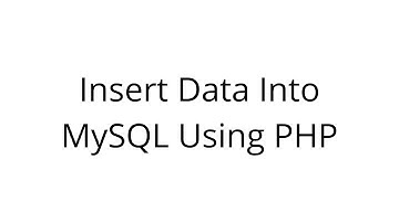 Insert Data Into MySQL Using PHP
