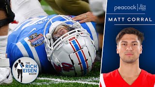 I Thought It Was Over - Ole Miss Qb Matt Corral On His Bowl Game Leg Injury The Rich Eisen Show