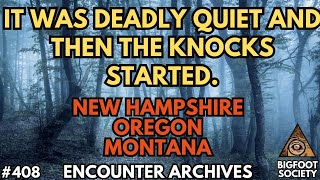 Bigfoot Stalks Hunters in Montana | Bigfoot Society 408