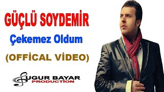 Güçlü Soydemir - Çekemez Oldum ( ) Resimi