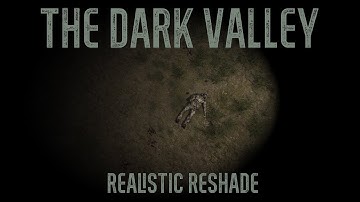 STALKER ANOMALY 1.5.2 - THE DARK VALLEY - REALISTIC RESHADE