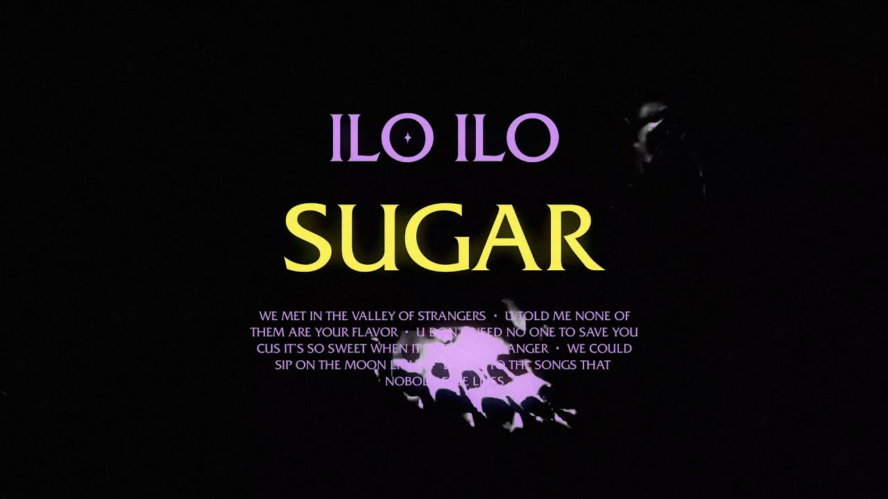 Watch ilo ilo - Sugar (lyric video) on YouTube Watch ilo ilo - Sugar (lyric video) on YouTube