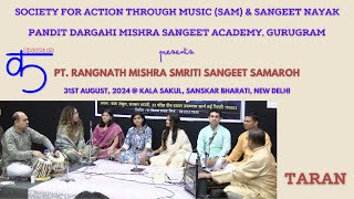 SAM presents Pt. Rangnath Mishra Smriti Sangeet Samaroh : Tarana