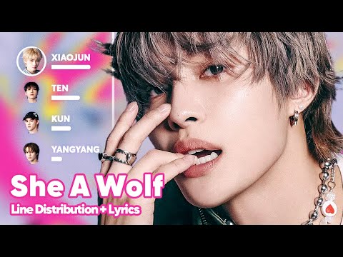 WayV She A Wolf Line Distribution Lyrics Karaoke PATREON REQUESTED