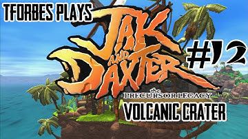 Jak & Daxter: The Precursor Legacy (HD) - Episode 12 - Volcanic Crater