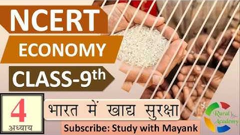 NCERT ECONOMICS CLASS 9th Chapter-4 | भारत में खाद्य सुरक्षा |