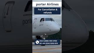 ✈️ Porter Airlines Cancellation & Refund Policy Explained (2025 Guide)