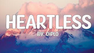 Diplo - Heartless (Lyrics) ft. Morgan Wallen 