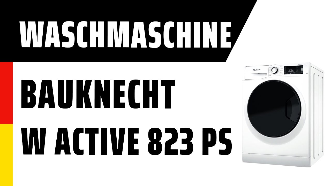 Waschmaschine Bauknecht W Active 823 TEST Deutsch | | PS YouTube 