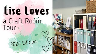 Lise Loves a Craft Room Tour | 2024