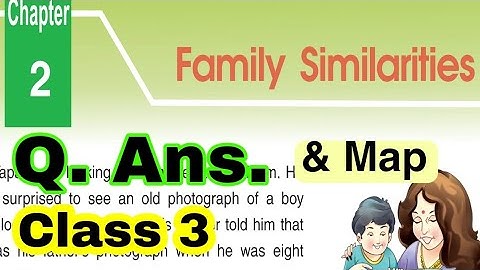 Question Answers | Class 3 || SST | Chapter 2  DAV | Family Similarities Map Skill || History By SRB