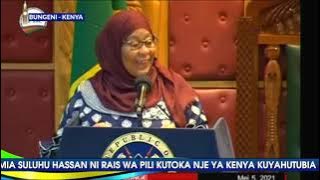 LIVE: RAIS SAMIA ANALIHUTUBIA BUNGE LA TAIFA  NA BUNGE LA SENETI - KENYA - 04/05/ 2021