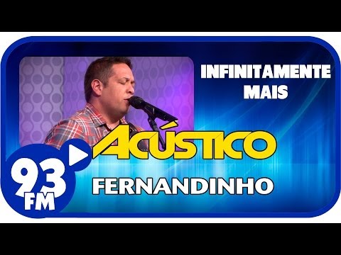 Fernandinho - Infinitamente Mais - Ouvir Música