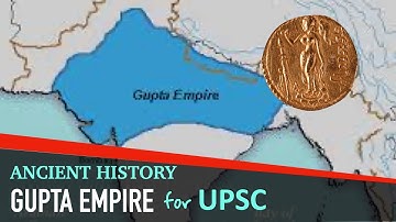 Gupta Period History UPSC | Ancient History for UPSC