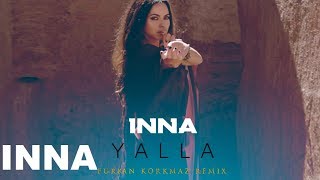 INNA - Yalla | Furkan Korkmaz Remix Resimi