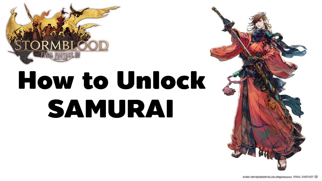 Ffxiv How To Unlock Samurai The Way Of The Samurai Youtube