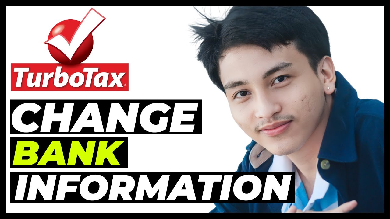 How To Change Bank Information On TurboTax Step By Step YouTube How to change bank information on turbotax step by step youtube