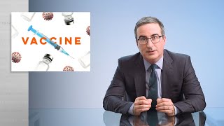 Covid Vaccines: Last Week Tonight with John Oliver (HBO)