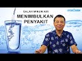 SALAH MINUM AIR MENIMBULKAN PENYAKIT