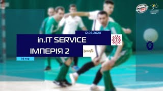 LIVE | in.IT Service - Імперія 2 (Гранд ліга. 14 тур)