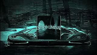 ESPAÇO LIMINAL (Slowed) - NXGHT!, Scythermane, KGJ