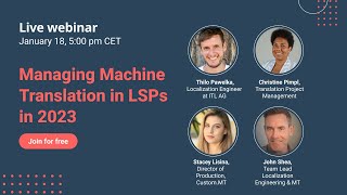 Managing Machine Translation in LSPs. 2023 Webinar