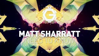 Matt Sharratt - Need to Know [ Classic House ]