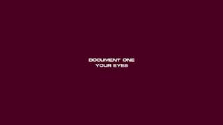 Document One - Your Eyes
