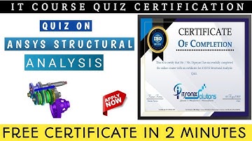 ANSYS Structural Analysis Quiz | ANSYS Free Certificate | Mechanical Free Courses | Mechanical Quiz