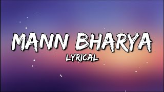 (LYRICS): MANN BHARRYA SONG | B PRAAK FT. JAANI | ARVIND KHAIRA | HIMANSHI KHURANA